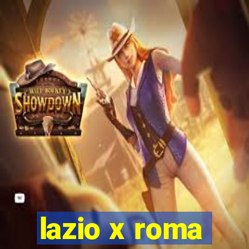 lazio x roma